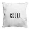 chill Throw Pillow