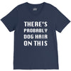 there's probably dog hair on this V-Neck Tee