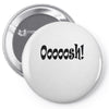 ooooosh Pin-back button