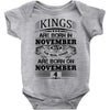 Real Kings Are Born On November 4 Baby Onesie