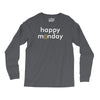 happy monday Long Sleeve Shirts