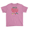 ocd obsessive christmas disorder Youth Tee