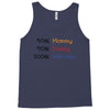 mommy daddy harrison baby name Tank Top