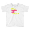 little boobed and tattoed Toddler T-shirt