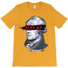 alexander hamilton rise up T-Shirt