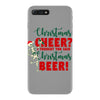 christmas cheer i thought you said christmas beer iPhone 7 Plus Case