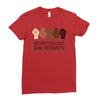 nevertheless she persists Ladies Fitted T-Shirt