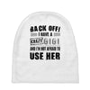 Back Off Crazy Gigi Afraid To Use Her Baby Beanies