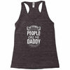 My Favorite People Call Me Daddy Racerback Tank