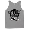live fast die red Tank Top