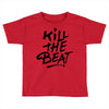 kill the beat Toddler T-shirt
