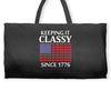 Keeping it Classy Since 1776 Weekender Totes