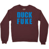 duck fuke Crewneck Sweatshirt