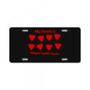 my heart is filled with love License Plate