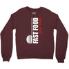 big fan of fast food Crewneck Sweatshirt