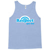 respect your dad Tank Top