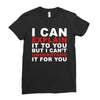 i can explain it to you but i can't understand it for you Ladies Fitted T-Shirt