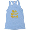 hab sosli' quch! klingon funny geek nerd sci fi alien conventions shir Racerback Tank
