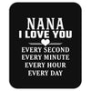 I Love You Nana Mousepad