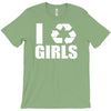i recycle girls  funny T-Shirt