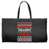 santa only comes once a year gramps is always here to cheer Weekender Totes