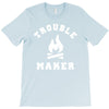 Trouble Maker T-Shirt