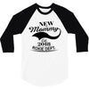 New Mommy 2018 Rokie Dept. 3/4 Sleeve Shirt