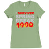 i survived spring break 1990 Ladies Fitted T-Shirt
