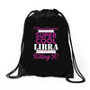 i never dreamed i would be a super cool libra but here i am killing it Drawstring Bags