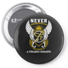 fishing fanatic1 Pin-back button