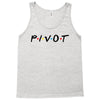 Pivot of The Friends Parody Tank Top
