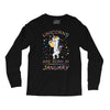 Unicorns are born in January Long Sleeve Shirts