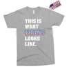 This is What Trans Looks Like Exclusive T-shirt