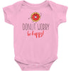 donut worry, be happy Baby Bodysuit
