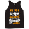 My Son Is Super Awesome His Momma Tank Top
