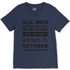 all men are created equal october V-Neck Tee