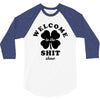 Welcome To The Shit Show 3/4 Sleeve Shirt
