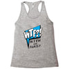 WTF! WİTH THE FAMILY Racerback Tank
