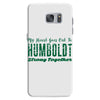 My Heart Goes Out To HUMBOLDT Strong Together Samsung Galaxy S7
