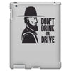 don't drink or drive iPad 3 and 4 Case