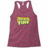 this is fine Racerback Tank