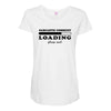 Sarcastic Comment Loading Please Wait Maternity Scoop Neck T-shirt