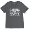 gaming makes me happy you not so much V-Neck Tee