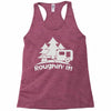 roughin' it roughing trailer camping camp Racerback Tank