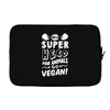 Be A Super Hero For Animals Go Vegan! Laptop sleeve