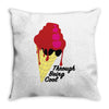 through being cool graphic Throw Pillow