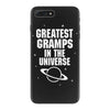 Greatest Gramps In The Universe iPhone 7 Plus Case