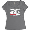 funny installing muscles, ideal gift, birthday present Women's Triblend Scoop T-shirt