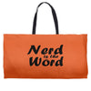 nerd is the word Weekender Totes