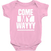 come my way Baby Onesie